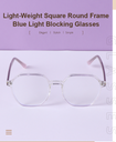 Light-Weight Square Round Frame Blue Light Blocking Glasses (Transparent Pink)